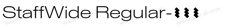 StaffWide Regular字体转换 StaffWide Regular字体转换